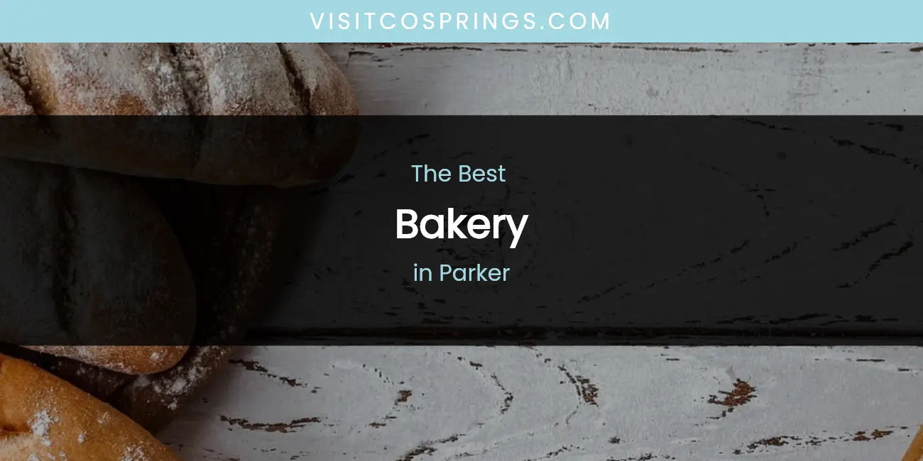 Parker's Best Bakery featured