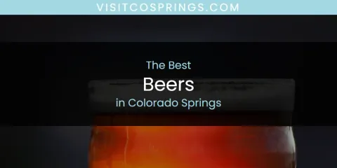 Colorado Springs' Best Beers Spots