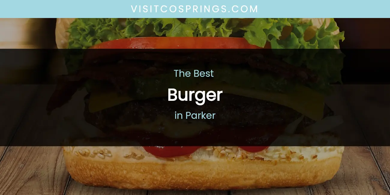 Parker's Best Burger featured