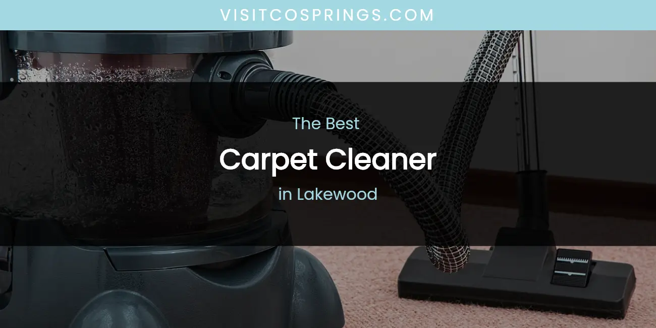 Lakewood's Best Carpet Cleaner featured