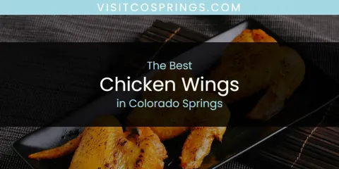 Best Chicken Wings in Colorado Springs: Our Expert Picks