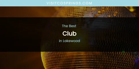 Lakewood's Best Club