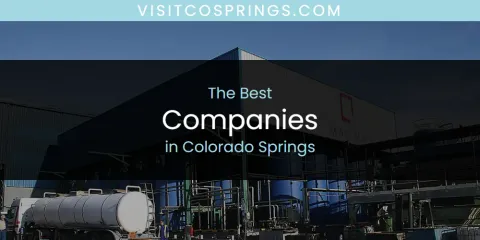 The Best Companies in Colorado Springs List