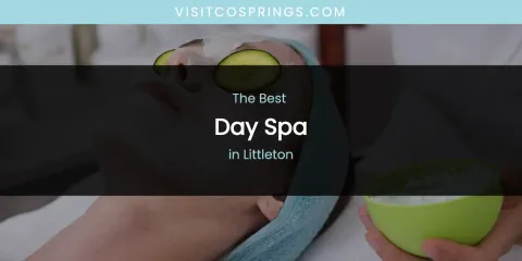 Littleton's Best Day Spa