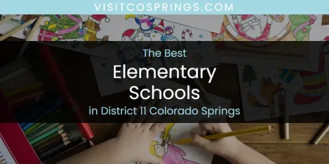 District 11 Colorado Springs' Best Elementary Schools Spots