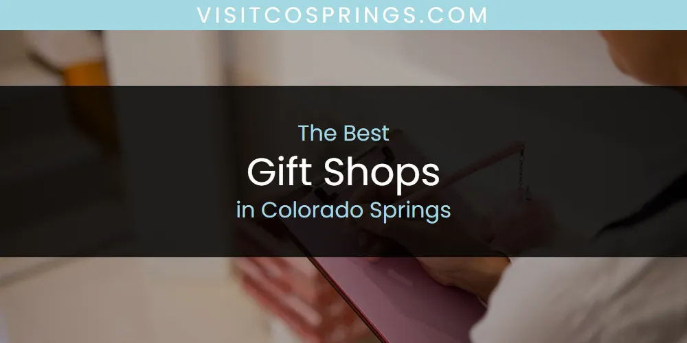 2026 Ranked: Best Gift Shops in Colorado Springs