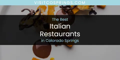 Guide to Best Italian Restaurants in Colorado Springs