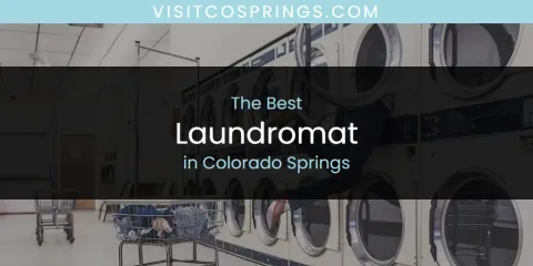 The Best Laundromat in Colorado Springs List