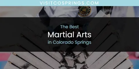The Absolute Best Martial Arts in Colorado Springs