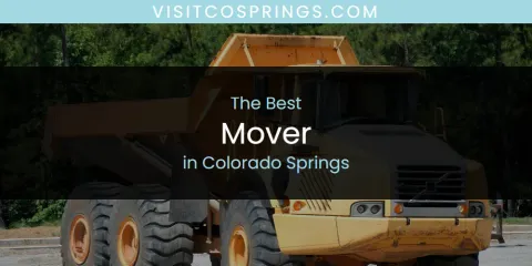 The Absolute Best Mover in Colorado Springs
