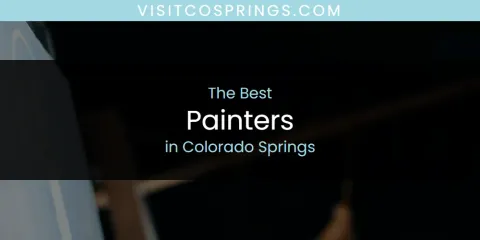 The Best Painters in Colorado Springs