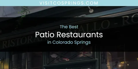 Colorado Springs' Best Patio Restaurants Spots