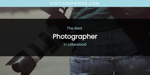 Lakewood's Best Photographer