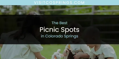 Best Picnic Spots in Colorado Springs: Our Expert Picks