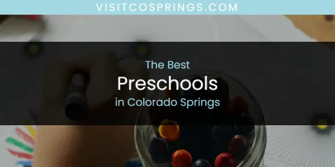 Guide to Best Preschools in Colorado Springs