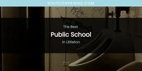 Littleton's Best Public School