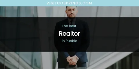Pueblo's Best Realtor