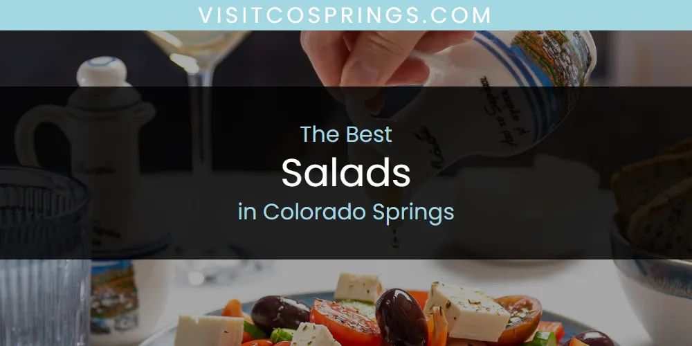 2026 Guide to Best Salads in Colorado Springs