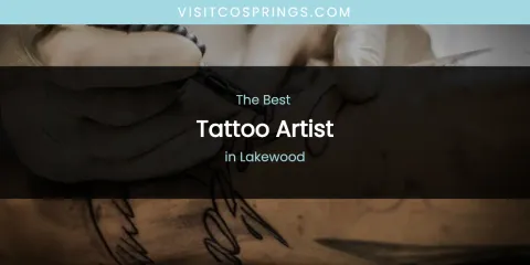 Lakewood's Best Tattoo Artist