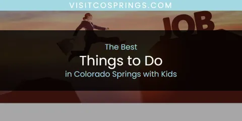 Guide to Best Things to Do in Colorado Springs with Kids