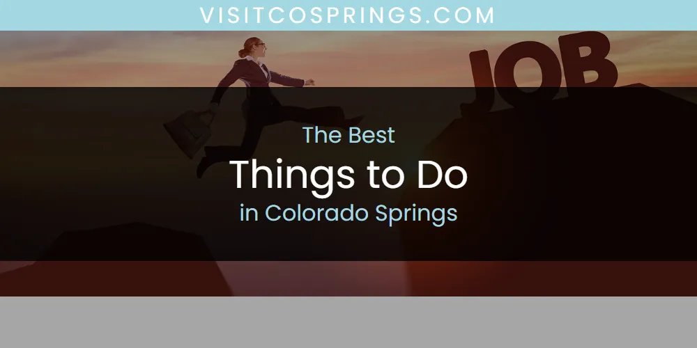 Best Things to Do in Colorado Springs: Our Expert Picks for 2026