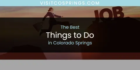 Best Things to Do in Colorado Springs: Our Expert Picks