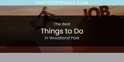 Woodland Park's Best Things to Do