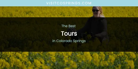 The Absolute Best Tours in Colorado Springs