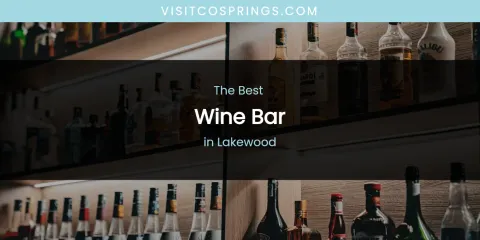 Lakewood's Best Wine Bar
